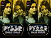 Pyar Idhar Udhar Episode 1